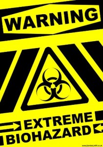 Extreme biohazard warning